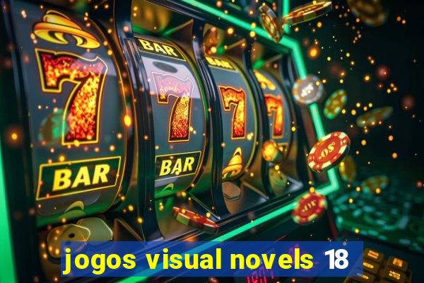 jogos visual novels 18